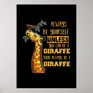 Póster Giraffe Lover Girafes Siempre Sé Tú Misma