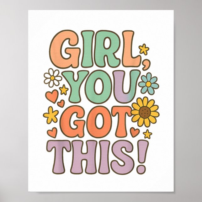 Póster Girl You Got This Test Day Wer Motivational Quote  (Frente)