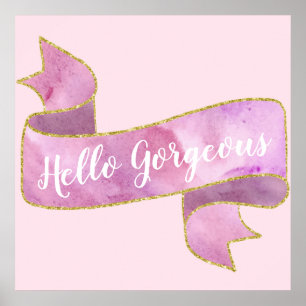 Póster Girly Bonito Rubor Rosa Hello Gorgeous Gold Ribbon