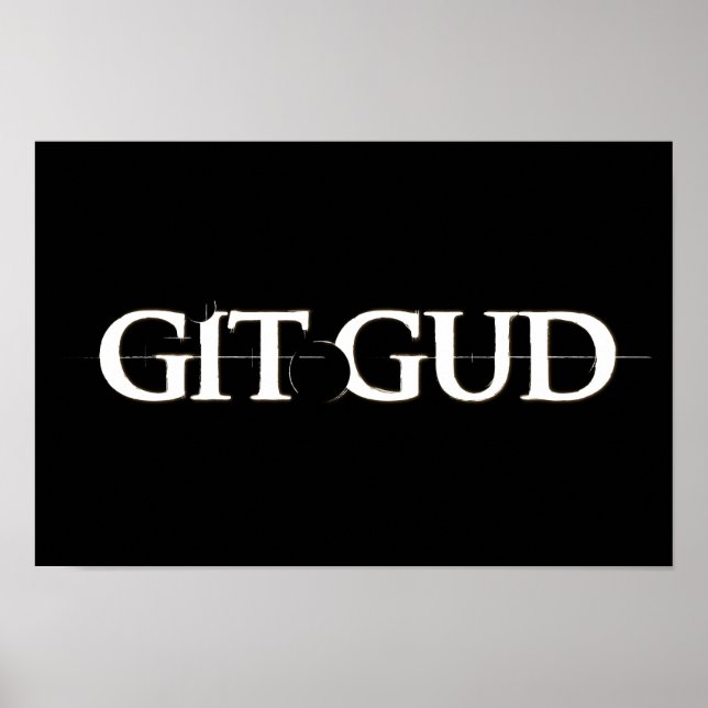 Póster Git Gud Poster (Frente)
