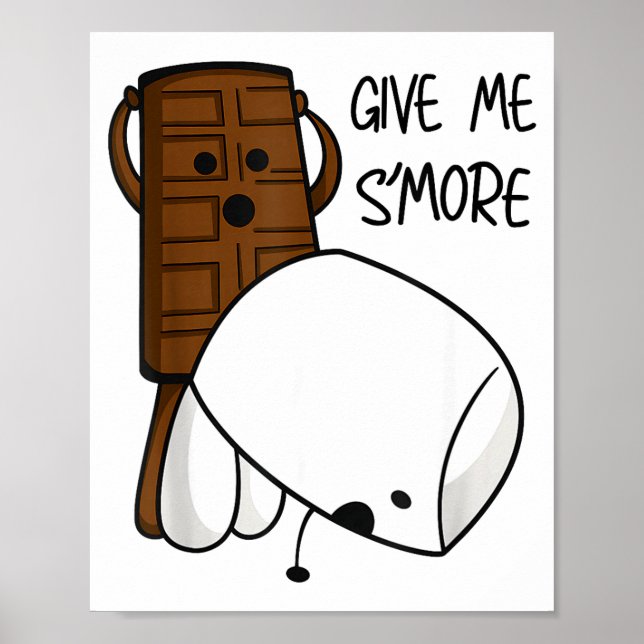 Póster Give Me S’more Chocolate Adult Joke Funny Quote  (Frente)