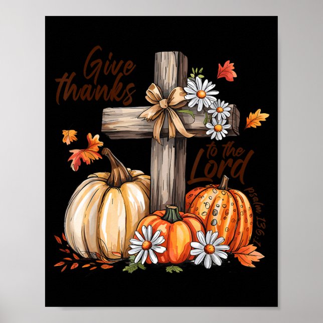 Póster Give Thanks To The Lord Fall Pumpkin Thanksgiving  (Frente)