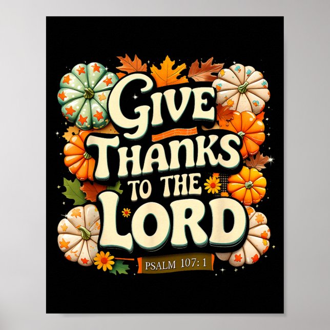 Póster Give Thanks To The Lord Psalm 107_1 Autumn Gift  (Frente)
