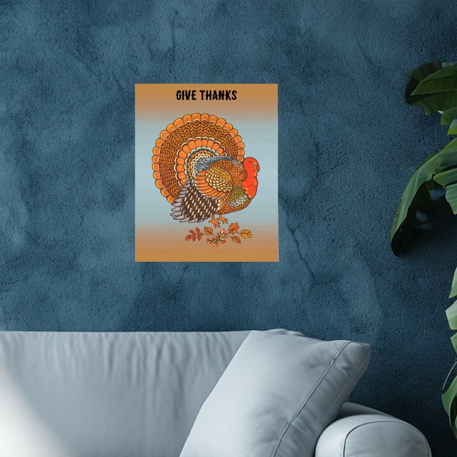 Póster Give Thanks Turkey Autimn Colours Fanned Tail Blue (Male turkey fanned tail orange brown feathers in leaves on give thanks wall poster for Thanksgiving.)