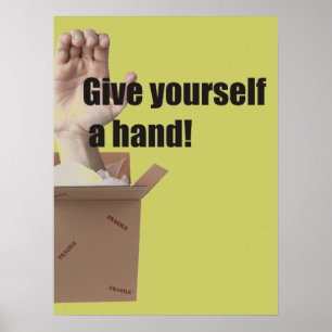 Póster Give Yourself A Hand Poster