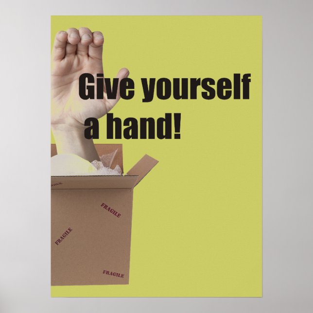 Póster Give Yourself A Hand Poster (Frente)