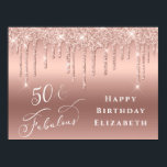Póster Glitter Rose Gold 50th Birthday Party<br><div class="desc">Elegant and chic 50th birthday party welcome poster with rose gold faux glitter drips on a rose gold background. "50 & Fabulous" is written in a stylish white script. Customize with her name in modern white typography.</div>