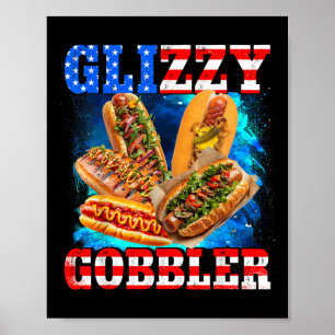 Póster Glizzy Gobbler Divertido Hotdog 4 De Julio Bbq Pat