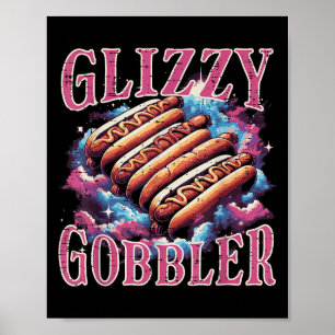 Póster Glizzy Gobbler Hotdogs Funny Memes Comida Hombres
