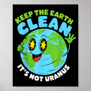 Póster Globo mantén la tierra limpia no Urano cita divert