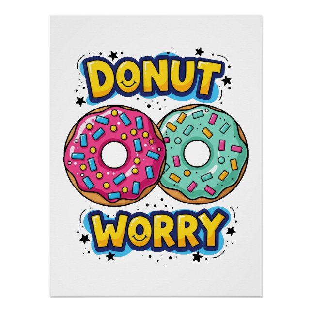 Póster Glossy Donut Worry (Anverso)