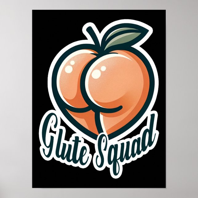 Póster Glute Squad Melón Trasero Glúteos Gimnasio Fitness (Frente)