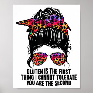 Póster Gluten Es La Primera Cosa Que No Puedo Tolerar Div