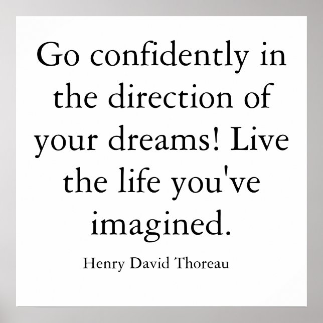 Póster Go confidently in the direction of your dreams!... (Frente)