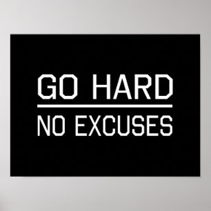 Póster Go Hard No Excuses