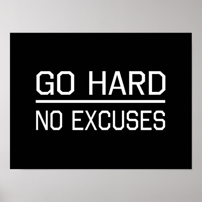 Póster Go Hard No Excuses (Frente)