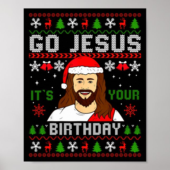 Póster Go Jesus It’s Your Birthday Funny Ugly Christmas G (Frente)