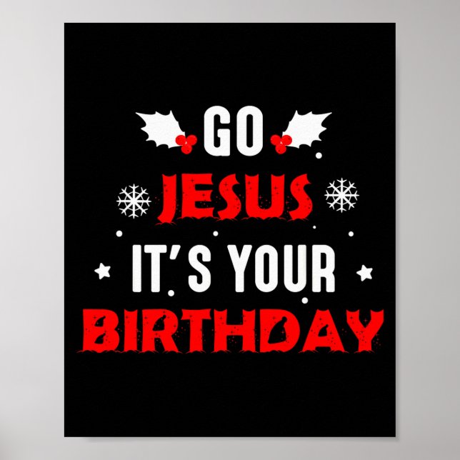 Póster Go Jesus Its Your Birthday Funny Christmas Family  (Frente)