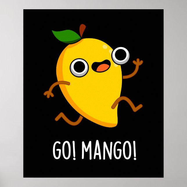 Póster Go Mango Funny Ejecutando Mango Pun Dark BG (Frente)