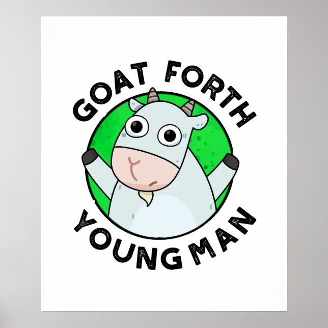 Póster Goat Fort Young Man Grunny Animal Pun (Frente)