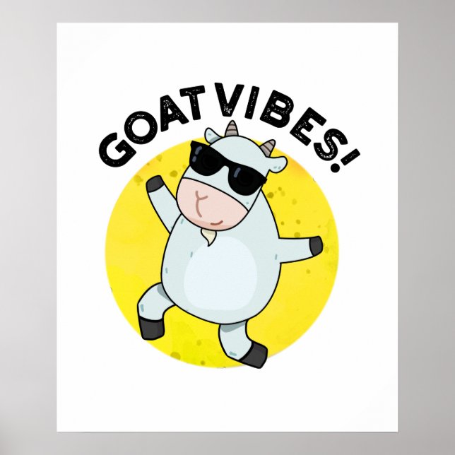 Póster Goat Vibes Funny Good Vibes Animal Pun (Frente)