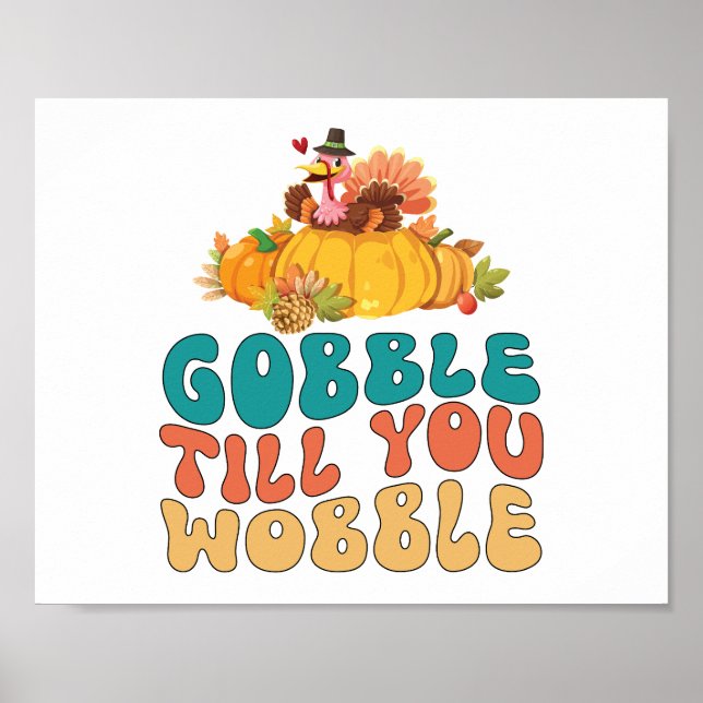 Póster Gobble hasta que tambalee el día de Acción de Grac (Frente)