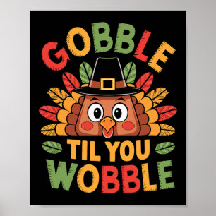 Póster Gobble Hasta Que Toces A Los Niños Pequeños Turcos