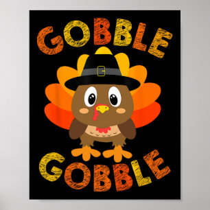 Póster Gobble Turquía Pequeños chicos Chicas niños Acción
