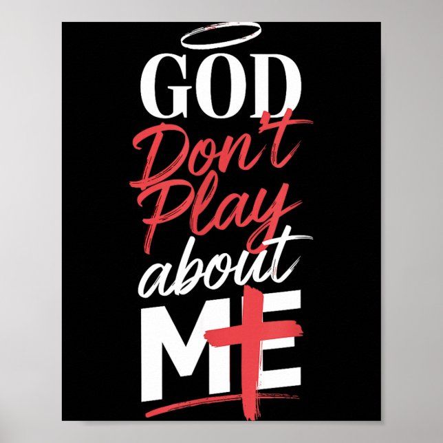 Póster God Don't Play About Me Uplifting Sritual Expressi (Frente)