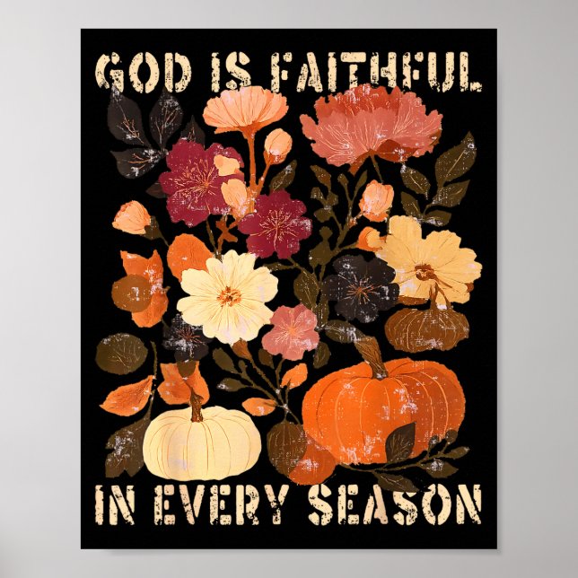Póster God Is Faithful In Every Season Floral Fall Christ (Frente)