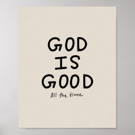Póster God is good all the time