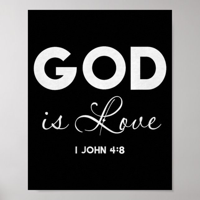 Póster God Is Love 1 John 4_8 Bible Verse Christian Scrip (Frente)