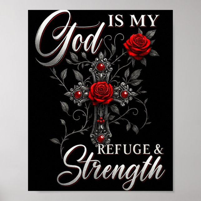 Póster God Is My Refuge And Strength Rose Cross Faith  (Frente)
