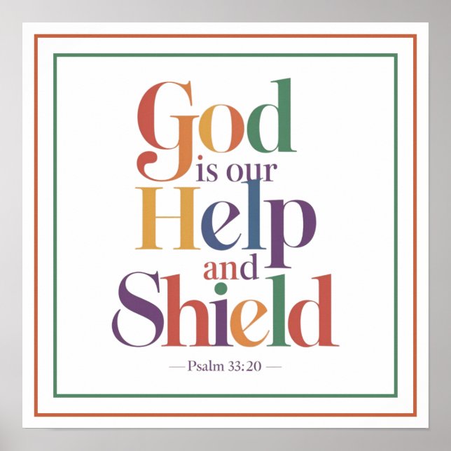 Póster God Is Our Help And Shield Psalm 33 20 Christian (Frente)