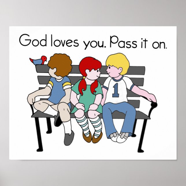Póster God Loves You Pass it On (Frente)