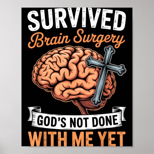 Póster God Not Done Brain Tumor Jesus Christian Bible Bra (Frente)