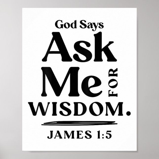 Póster God Says Ask Me For Wisdom James 1 5 Christian (on (Frente)