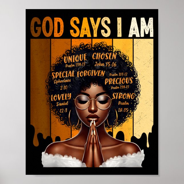 Póster God Says I Am Black History Melanin African Girl W (Frente)