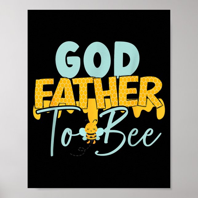 Póster Godfather To Bee Father's Day New God Father  (Frente)