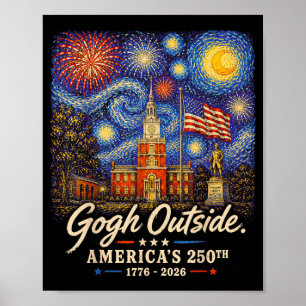 Póster Gogh Fuera 250 Aniversario 1776 2026 Pinta El