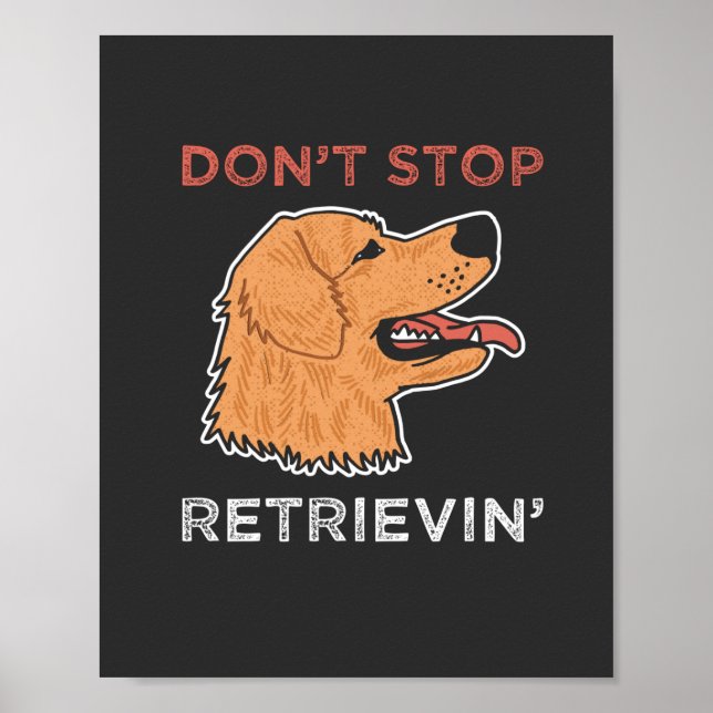 Póster Golden Retriever - No dejes de recuperar (Frente)