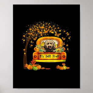 Póster Goldendoodle Fall Y'all Pumpkin de Acción de Graci