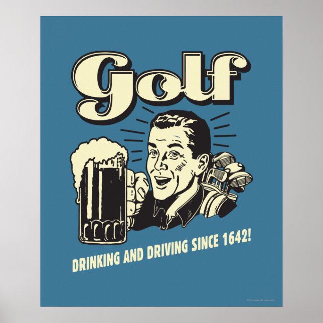 Póster Golf: Beber y conducir desde 1642 (Frente)