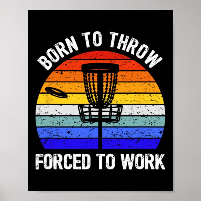Póster Golf de Disco Frisbee Golf Nacido Para Lanzar Forz (Frente)