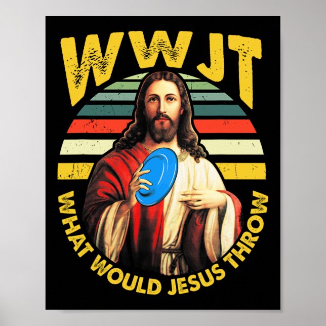 Póster Golf de Disco Qué Lanzaría Jesús Golf de Disco Wwj (Frente)