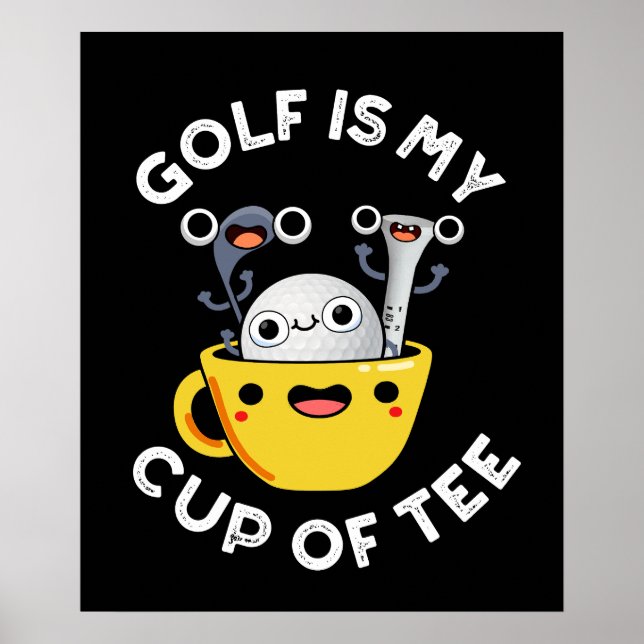Póster Golf Es Mi Tee Gracioso Golf Pun Dark BG (Frente)
