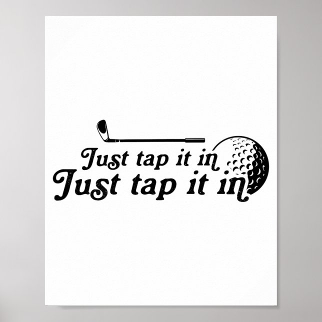 Póster Golf Just Tap It In Funny Golf Player Golfing Srt  (Frente)