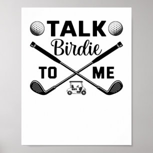 Póster Golf Talk Birdie to Me Divertido