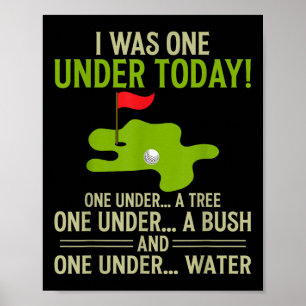 Póster Golf Yo Era Uno De Los Que Se Encontraba Bajo Hoy 