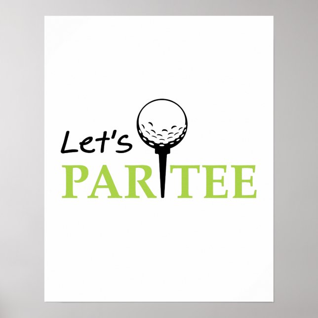 Póster Golfing Golfer Let's Par Golf Funny Party (Frente)